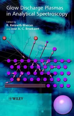 Glow Discharge Plasmas in Analytical Spectroscopy José Broekaert и R. Marcus