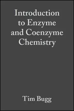 Introduction to Enzyme and Coenzyme Chemistry, T. D. H. Bugg