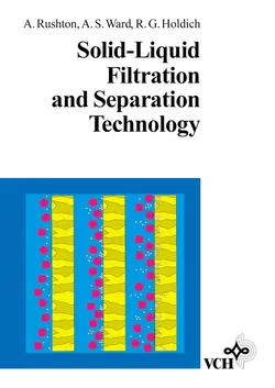 Solid-Liquid Filtration and Separation Technology Albert Rushton и Richard Holdich