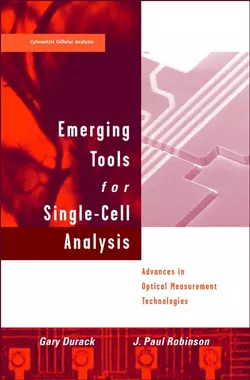 Emerging Tools for Single-Cell Analysis Gary Durack и J. Robinson