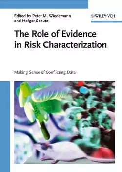 The Role of Evidence in Risk Characterization, Holger Schütz