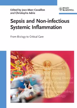 Sepsis and Non-infectious Systemic Inflammation, Jean-Marc Cavaillon