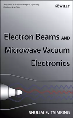 Electron Beams and Microwave Vacuum Electronics 