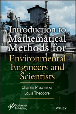 Introduction to Mathematical Methods for Environmental Engineers and Scientists Louis Theodore и Charles Prochaska