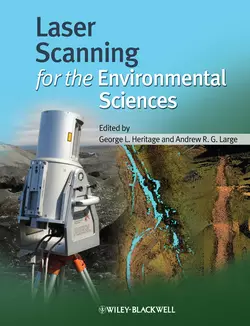 Laser Scanning for the Environmental Sciences George Heritage и Andy Large