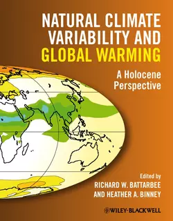 Natural Climate Variability and Global Warming, Richard Battarbee