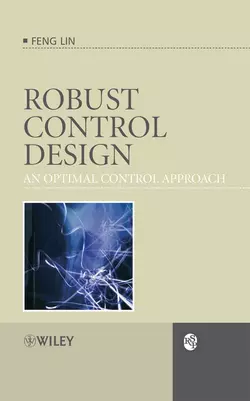 Robust Control Design: An Optimal Control Approach 