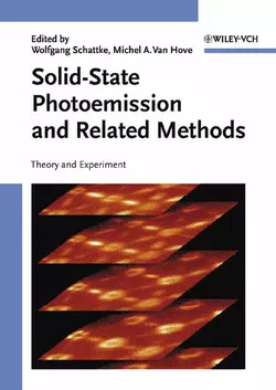 Solid-State Photoemission and Related Methods, Wolfgang Schattke