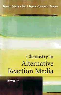 Chemistry In Alternative Reaction Media, Paul Dyson