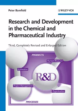 Research and Development in the Chemical and Pharmaceutical Industry, Peter Bamfield