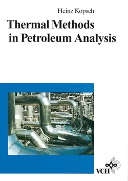 Thermal Methods in Petroleum Analysis, Heinz Kopsch