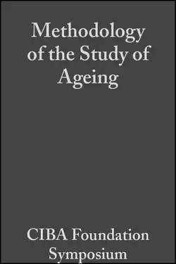 Methodology of the Study of Ageing  Volume 3 CIBA Foundation Symposium