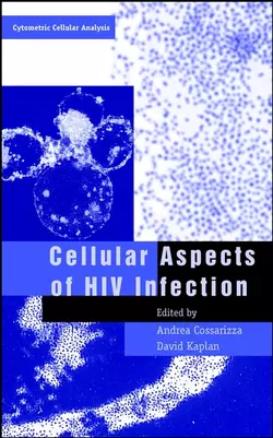 Cellular Aspects of HIV Infection, David Kaplan