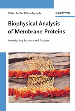 Biophysical Analysis of Membrane Proteins, Eva Pebay-Peyroula