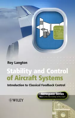 Stability and Control of Aircraft Systems, Roy Langton