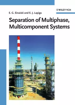 Separation of Multiphase, Multicomponent Systems, Eugeniy Lapiga