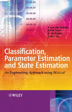 Classification, Parameter Estimation and State Estimation, David Tax