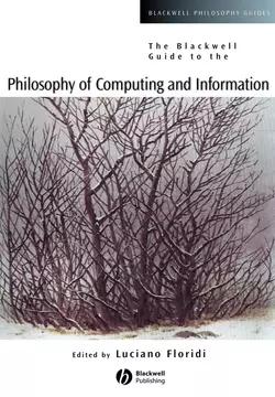 The Blackwell Guide to the Philosophy of Computing and Information, Luciano Floridi