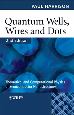 Quantum Wells, Wires and Dots, Paul Harrison