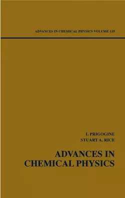 Advances in Chemical Physics. Volume 125, Ilya Prigogine