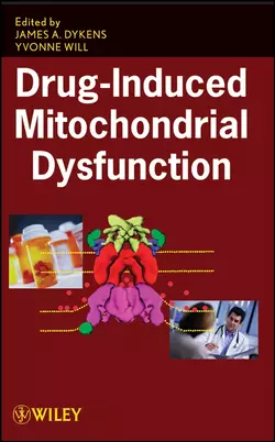 Drug-Induced Mitochondrial Dysfunction Yvonne Will и James Dykens