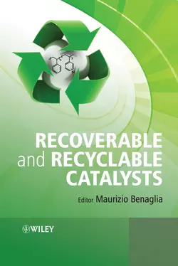 Recoverable and Recyclable Catalysts, Maurizio Benaglia