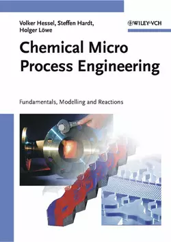 Chemical Micro Process Engineering, Steffen Hardt