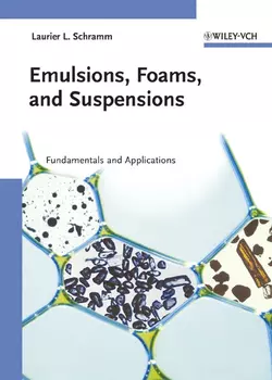 Emulsions, Foams, and Suspensions, Laurier Schramm