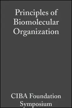 Principles of Biomolecular Organization CIBA Foundation Symposium