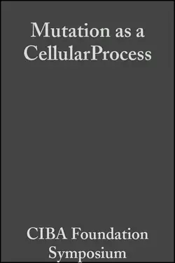 Mutation as a CellularProcess CIBA Foundation Symposium