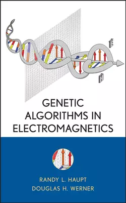 Genetic Algorithms in Electromagnetics, Randy L. Haupt