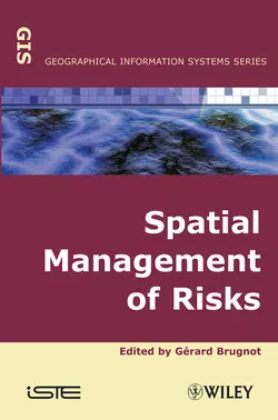 Spatial Management of Risks, Gerard Brugnot