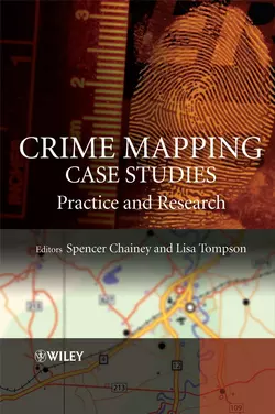 Crime Mapping Case Studies, Spencer Chainey