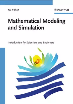 Mathematical Modeling and Simulation, Kai Velten