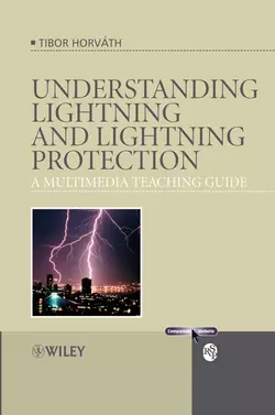 Understanding Lightning and Lightning Protection, Tibor Horvath