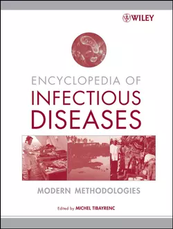 Encyclopedia of Infectious Diseases Michel Tibayrenc