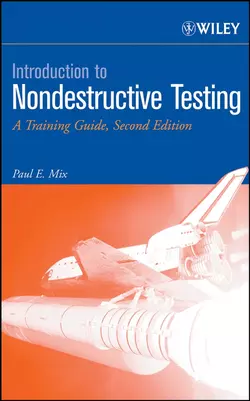 Introduction to Nondestructive Testing, Paul Mix