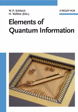 Elements of Quantum Information, Herbert Walther