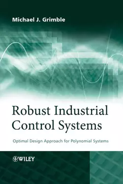 Robust Industrial Control Systems, Michael Grimble