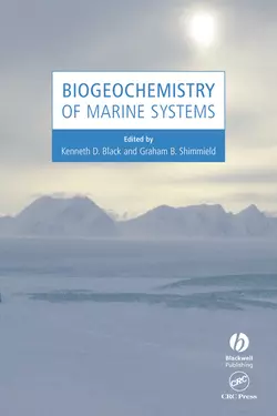 Biogeochemistry of Marine Systems Kenneth Black и Graham Shimmield