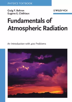 Fundamentals of Atmospheric Radiation, Craig Bohren