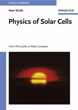 Physics of Solar Cells, Peter Würfel