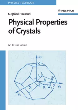 Physical Properties of Crystals, Siegfried Haussühl