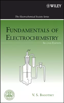 Fundamentals of Electrochemistry, Vladimir Bagotsky