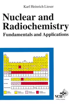 Nuclear and Radiochemistry, Karl Lieser