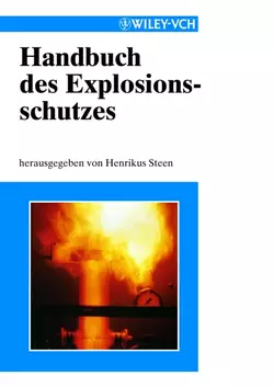 Handbuch des Explosionsschutzes, Henrikus Steen