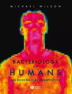 Bacteriology of Humans Michael Wilson