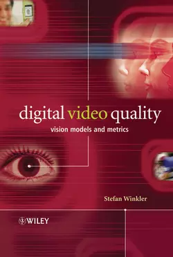 Digital Video Quality, Stefan Winkler