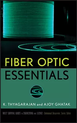 Fiber Optic Essentials, Ajoy Ghatak