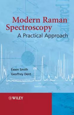 Modern Raman Spectroscopy, Ewen Smith